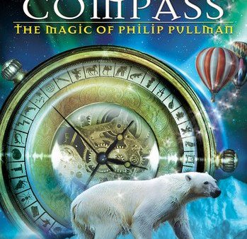 BEYOND THE GOLDEN COMPASS - THE MAGIC OF PHILIP PULLMAN Supply